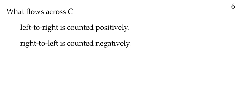 Figure 6: What flows across \(C\)