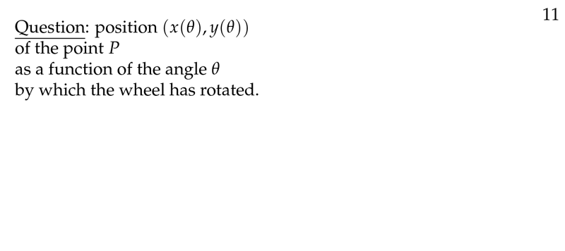 Figure 3: Which is the position \((x(\theta), y (\theta))\)