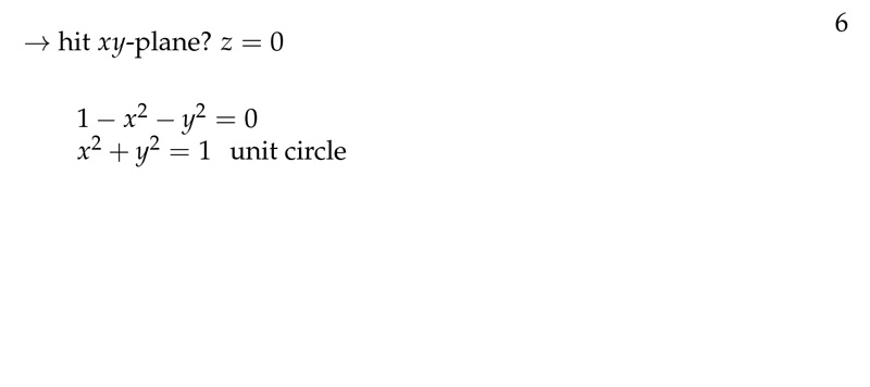 Figure 6: When the graph hit the plane \(xy\text{-plane}\)