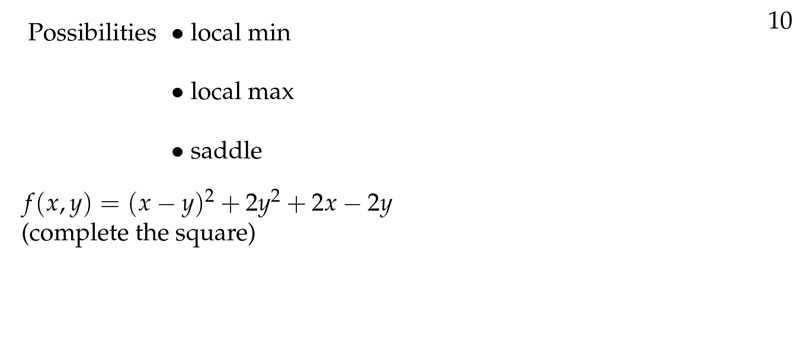 Figure 5: What kind of critical point is it?