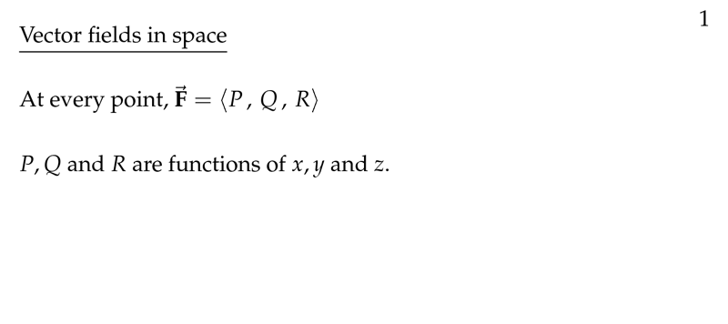 Figure 1: Vector fields in space